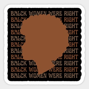 Black-Women-Were-Right Sticker